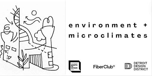 Environment + Microclimates Preview Event | Boyer Campbell Building