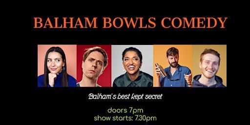 Balham Bowls Comedy: October 2nd with HUGE DAVIES and SIKISA | Balham Bowls Club