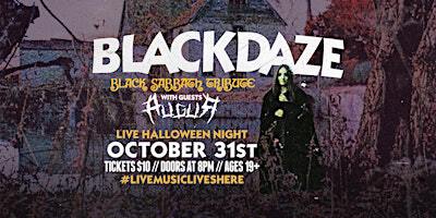 Blackdaze: Black Sabbath Tribute & Special Guests AUGUR | The Blue Grotto Nightclub