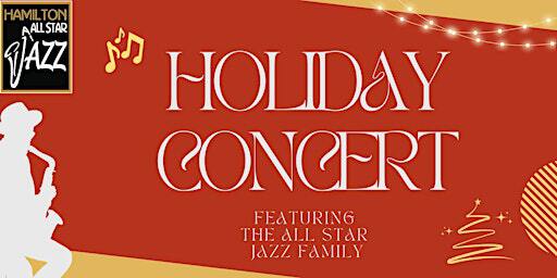 Hamilton All Star Jazz Holiday Concert | The Old Firehall