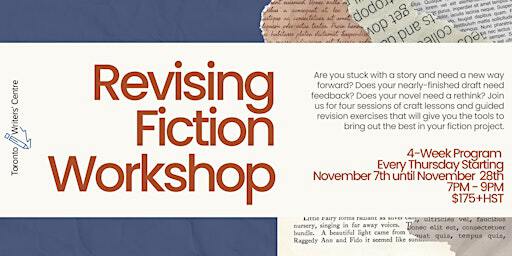 Toronto Writers' Centre Presents: Revising Fiction Workshop (4 Sessions) | Toronto Writers' Centre