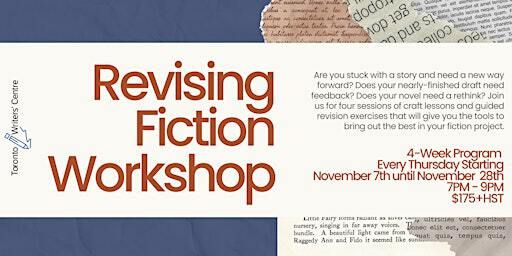 Toronto Writers' Centre Presents: Revising Fiction Workshop (4 Sessions) | Toronto Writers' Centre