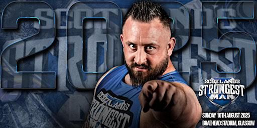 Scotland's Strongest 2025 | Braehead Arena