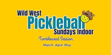 Wild West Pickleball - Tumbleweed Session 2025 | Dubois K-12 School