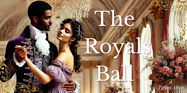 The Royals Ball | The Treasury