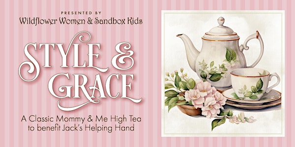Style & Grace: A Mommy & Me High Tea | 858 Monterey St