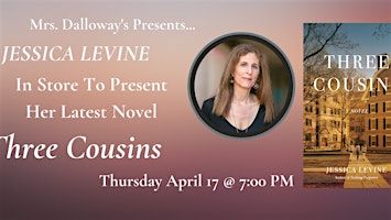 Jessica Levine's THREE COUSINS In-Store Presentation And Book Signing | Mrs Dalloway's