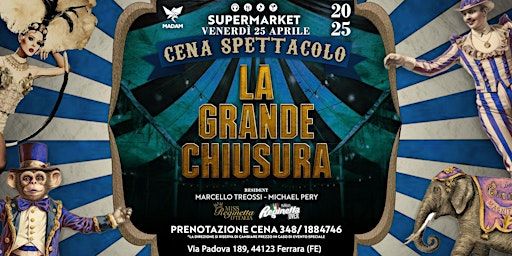 GRANDE CHIUSURA STAGIONE 2024/25 - Registrazione ingresso omaggio | SuperMarket