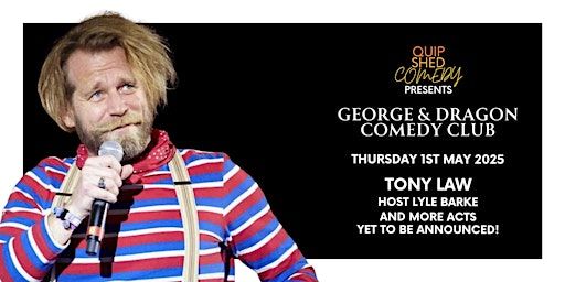 Quip Shed Comedy presents: The George & Dragon Comedy Club | George & Dragon, High Street, Thames Ditton, UK