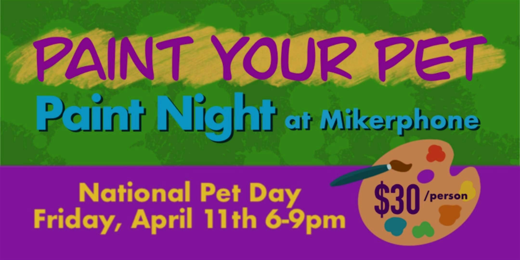 “Paint Your Pet” Paint Night at Mikerphone Brewing | 121 Garlisch Dr