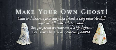Make Your Own Ghost! | Far From The Tree