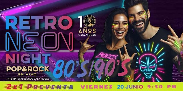 RETRO NEON NIGHT • Pop vs Rock • 80's - 90's | Casa Musas