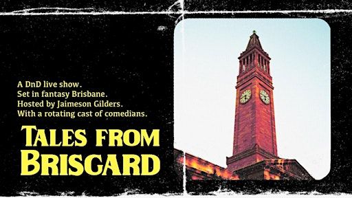 Tales From Brisgard; A DnD Comedy Show | Good Chat Comedy Club