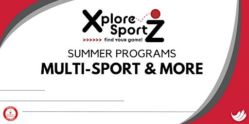 XploreSportZ | Multi-Sport and More| 6 to 10 years| Summer| Aldergrove | Shortreed Community School