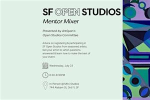 SF Open Studios Mentor Mixer | Miro Studios