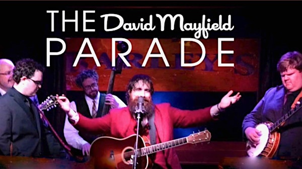The David Mayfield Parade | Lincoln Hall