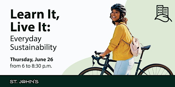 Learn It, Live It: Everyday Sustainability | St. John's Community Market