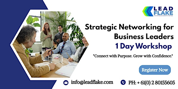 Build Connections. Drive Success Workshop in Singapore | For venue details, reach us at info@leadflake.com
