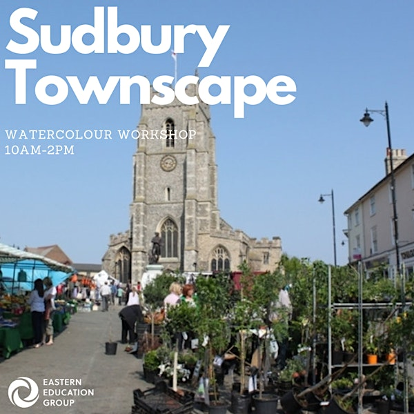 Painting Outdoors - Watercolour Workshop - Townscapes | West Suffolk College In Sudbury