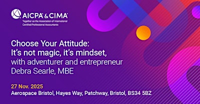 Choose Your Attitude: It’s not magic, it’s mindset with Debra Searle MBE | Aerospace Bristol