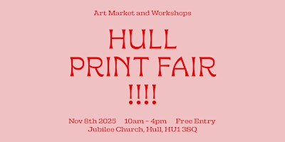 Hull Print Fair | Jubilee Church Hull