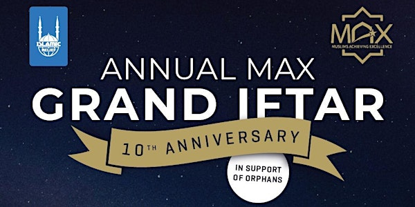 10 Annual MAX-IRC Grand Iftar | Mississauga Convention Centre