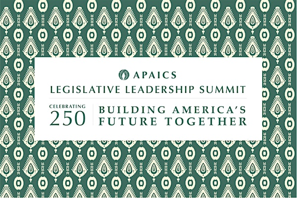 2026 APAICS Legislative Leadership Summit (LLS) | The Royal Sonesta Washington, DC Capitol Hill