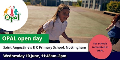 New schools: OPAL school visit - Saint Augustine's R C Primary School | Saint Augustine's Roman Catholic Primary and Nursery School