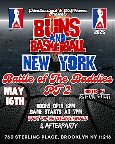 Buns and Basketball All Star Game - Brooklyn, NY - May 16th 2026 | 760 Sterling Pl