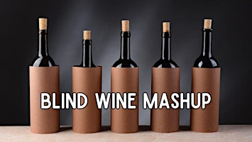 BLIND WINE MASHUP! | GOAT ON THE ROOF