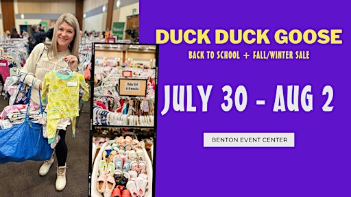 Duck Duck Goose Back to School + Fall/Winter Sale 2026 | Benton Event Center