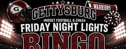 Friday Night Lights Bingo for Gettysburg Midget Football & Cheer | Gettysburg Fire Department CO. 1