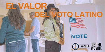 El Valor Del Voto Latino (The Value of the Latino Vote) | Pawtucket Municipal Annex  Temporary Council Chambers Floor 2