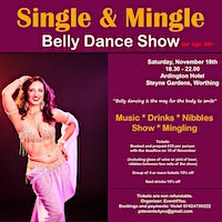 Belly dance show - Single & Mingle | Ardington Hotel
