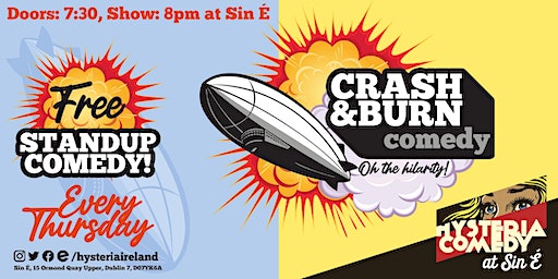 Crash & Burn Comedy | Sin é