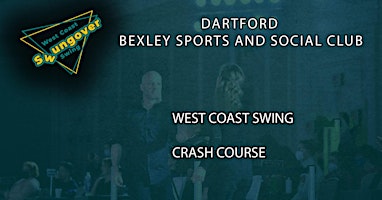 West Coast Swing Crash Course | Bexley Park Sports and Social Club, Dartford, UK