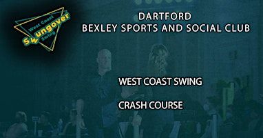 West Coast Swing Crash Course | Bexley Park Sports and Social Club, Dartford, UK