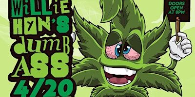 Willie HyN’s Dumb Ass 420 Comedy Special | Studio 219 Ink - West Atlanta