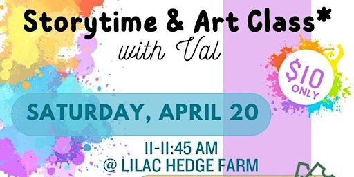 Storytime & Art Class with Val at Lilac Hedge Farm | Lilac Hedge Farm