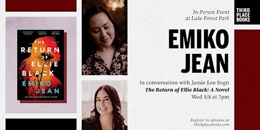 Emiko Jean with Jamie Lee Sogn — 'The Return of Ellie Black: A Novel' | 17171 Bothell Way NE a101