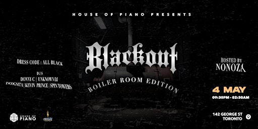 House of Piano - Blackout: Boiler Room Edition | 142 George St
