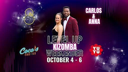 Level Up Kizomba Weekender! | Ocho Latin Cuisine Events