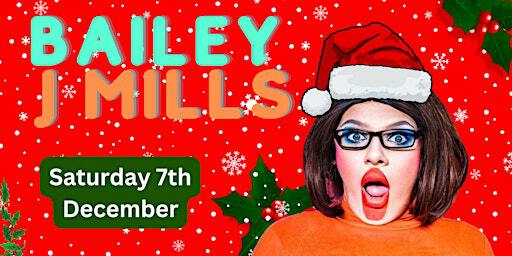 A Festive Knees Up With Bailey J Mills | Oxford House