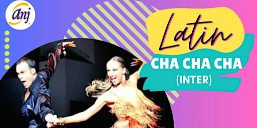 Latin Cha Cha Cha (Int) Dance Course | A&J Creative Danceworld