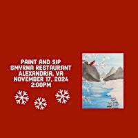 Paint and Sip | Smyrna Restaurant, Telegraph Road, Alexandria, VA, USA