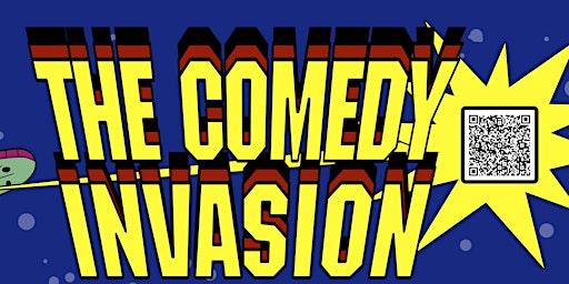 The Comedy Invasion - Ste Anne, MB | THIRSTY CACTUS