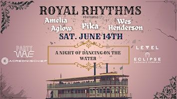 Royal Rhythms - Party Wave & Sacred Mischief | Songo River Queen II