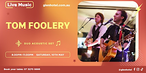 Tom Foolery LIVE at The Glen Hotel | The Glen Hotel