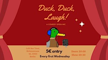 Duck, Duck, Laugh: a comedy open mic | Birkenstraße 46