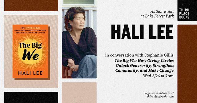 Hali Lee with Stephanie Gillis — 'The Big We' | Third Place Books